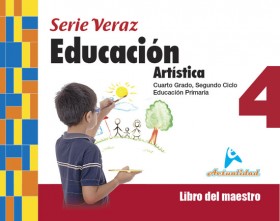 Educacion Artística 4 Maestro Serie Veraz